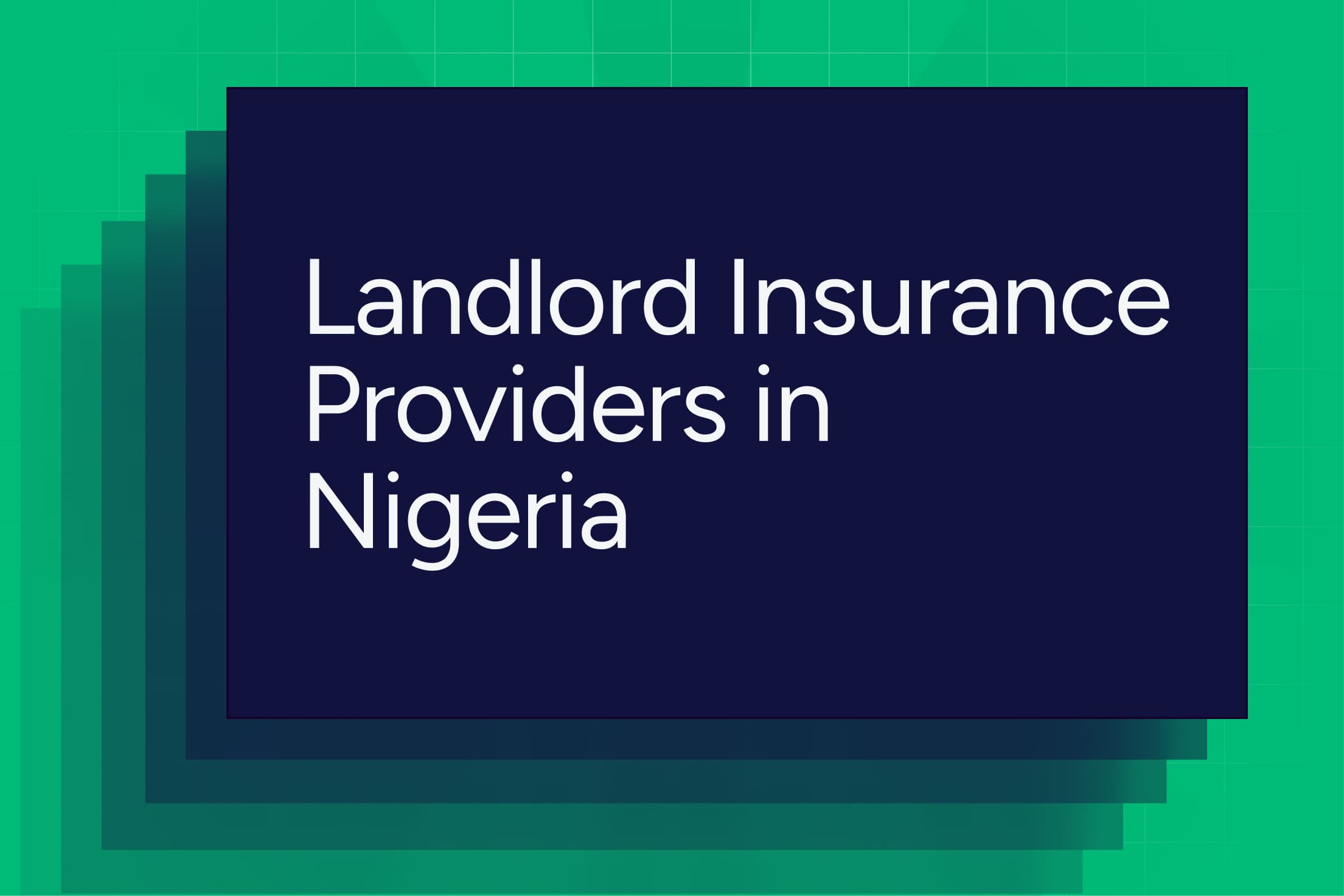 Top 5 Landlord Insurance Providers in Nigeria